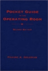 Pocket Guide to the Operating Room - Book