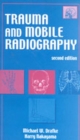 Trauma and Mobile Radiography - Book