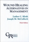 Wound Healing : Alternatives in Management - Book