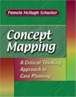 Concept Mapping: A Critical-Thinking Approach to Care Planning - Book
