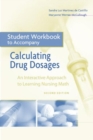 Student Workbook for Calculating Drug Dosages - Book