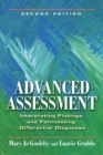 Advanced Assessment : Interpreting Findings and Formulating Differential Diagnoses - Book