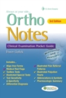 Ortho Notes 3e Clinical Examination Pocket Guide - Book