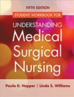Study Guide for Understanding Medical Surgical Nursing 5e - Book