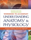 Wkbk to Accompany Understanding Anat & Phys 2e - Book