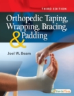 Orthopedic Taping, Wrapping, Bracing, and Padding, 3e - Book