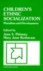 Children's Ethnic Socialization : Pluralism and Development - Book