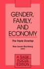 Gender, Family and Economy : The Triple Overlap - Book