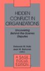 Hidden Conflict In Organizations : Uncovering Behind-the-Scenes Disputes - Book