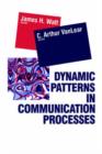 Dynamic Patterns in Communication Processes - Book