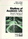 Rhythms of Academic Life : Personal Accounts of Careers in Academia - Book