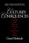 Culture's Consequences : Comparing Values, Behaviors, Institutions and Organizations Across Nations - Book
