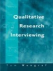 Qualitative Research Interviewing : Biographic Narrative and Semi-structured Methods - Book
