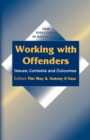 Working with Offenders : Issues, Contexts and Outcomes - Book