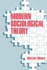 Modern Sociological Theory - Book