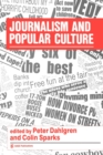 Journalism and Popular Culture - Book