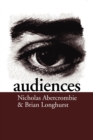 Audiences : A Sociological Theory of Performance and Imagination - Book