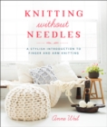 Knitting Without Needles - Book