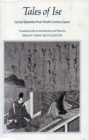Tales of Ise : Lyrical Episodes from Tenth-Century Japan - Book