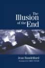The Illusion of the End - Book