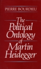 The Political Ontology of Martin Heidegger - Book