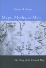 Maps, Myths, and Men : The Story of the Vinland Map - Book