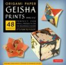 Origami Paper - Geisha Prints - Small 6 3/4" - 48 Sheets : Tuttle Origami Paper: High-Quality Origami Sheets Printed with 8 Different Designs: Instructions for 6 Projects Included - Book
