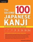 The Second 100 Japanese Kanji : (JLPT Level N5) The quick and easy way to learn the basic Japanese kanji - Book