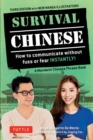 Survival Chinese Phrasebook & Dictionary : How to Communicate without Fuss or Fear Instantly! (Mandarin Chinese Phrasebook & Dictionary) - Book
