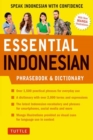 Essential Indonesian Phrasebook and Dictionary : Speak Indonesian with Confidence! - Book