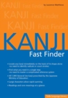 Kanji Fast Finder : This Kanji Dictionary Allows You to Look up Japanese Characters Based on Shape Alone. No Need to Identify Radicals or Strokes! - Book