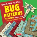 Origami Paper Bug Patterns - 6 inch (15 cm) - 100 Sheets : Tuttle Origami Paper: High-Quality Origami Sheets Printed with 8 Different Designs Instructions for 8 Projects Included - Book