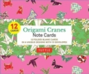 Origami Cranes Note Cards- 12 Cards : In 6 Designs With 13 Envelopes (Card Sized 4 1/2 X 3 3/4 inch) - Book