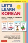 Let's Learn Korean Flash Card Kit : Perfect for Home or Classroom for Ages 5 and Up--The Complete Language Learning Kit for Kids (64 Flash Cards, Online Audio Recordings & Poster) - Book