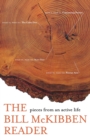 The Bill McKibben Reader : Pieces from and Active Life - Book