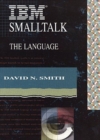IBM Smalltalk : The Language - Book
