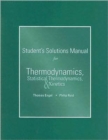 Thermodynamics, Statistical Themodynamics, and Kinetics : Student Solutions Manual - Book