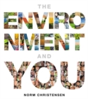 The Environment and You Plus MasteringEnvironmentalScience with Etext -- Access Card Package - Book
