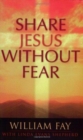 Share Jesus Without Fear - Book