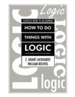 How To Do Things With Logic Workbook : Workbook with Exercises - Book