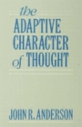The Adaptive Character of Thought - Book