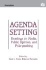 Agenda Setting : Readings on Media, Public Opinion, and Policymaking - Book