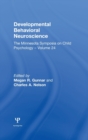 Developmental Behavioral Neuroscience : The Minnesota Symposia on Child Psychology, Volume 24 - Book