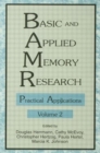 Basic and Applied Memory Research : Volume 1: Theory in Context; Volume 2: Practical Applications - Book