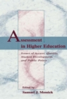 Assessment in Higher Education : Issues of Access, Quality, Student Development and Public Policy - Book