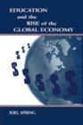 Education and the Rise of the Global Economy - Book