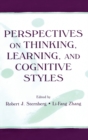 Perspectives on Thinking, Learning, and Cognitive Styles - Book