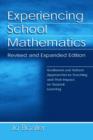 Experiencing School Mathematics : Traditional and Reform Approaches To Teaching and Their Impact on Student Learning, Revised and Expanded Edition - Book
