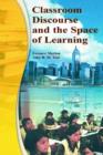 Classroom Discourse and the Space of Learning - Book