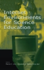 Internet Environments for Science Education - Book